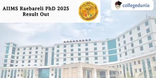 AIIMS Raebareli PhD 2025 Result Out; Check Direct Link Here